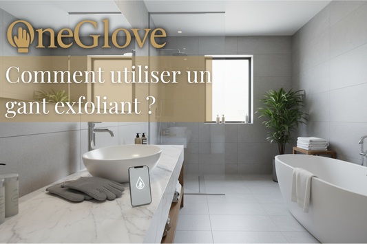Comment utiliser un gant exfoliant : le guide complet pour une peau douce et lumineuse