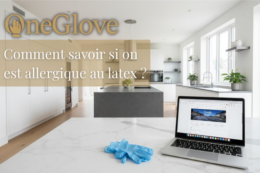 Comment savoir si on est allergique au latex ? Les signes qui doivent vous alerter